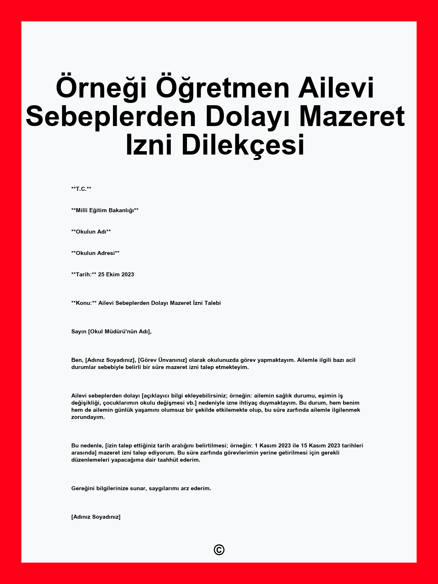 Örneği Öğretmen Ailevi Sebeplerden Dolayı Mazeret Izni Dilekçesi
